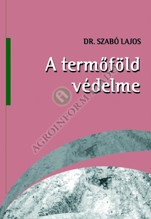 A termőföld védelme