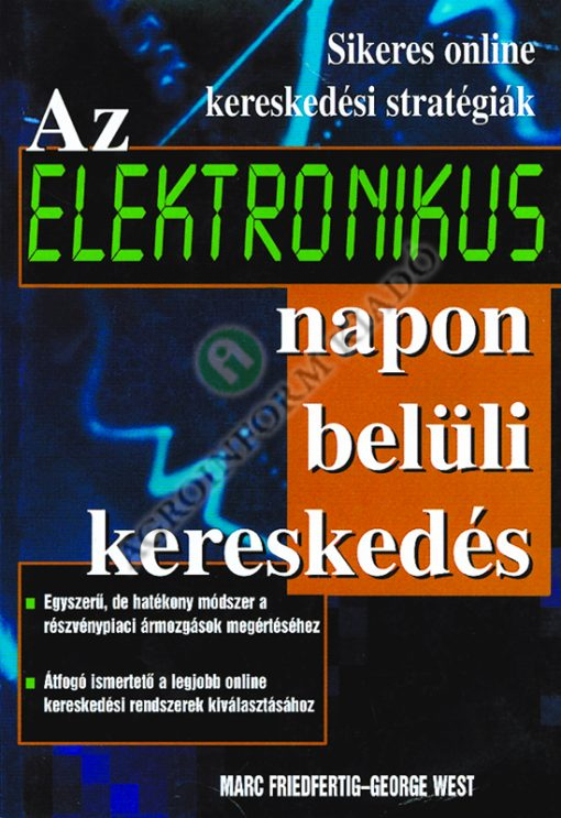 Az elektronikus napon belüli kereskedés — sikeres online kereskedési stratégiák