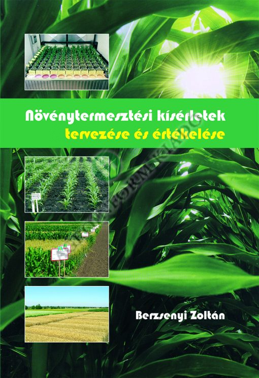 Növénytermesztési kísérletek tervezése és értékelése