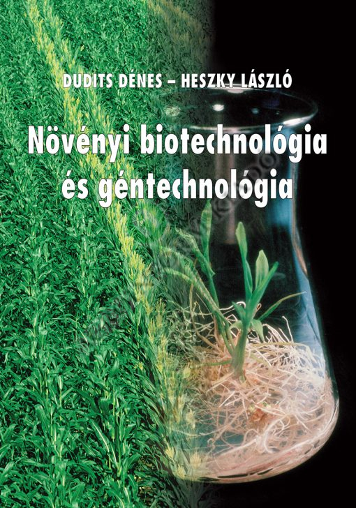 Növényi biotechnológia és géntechnológia