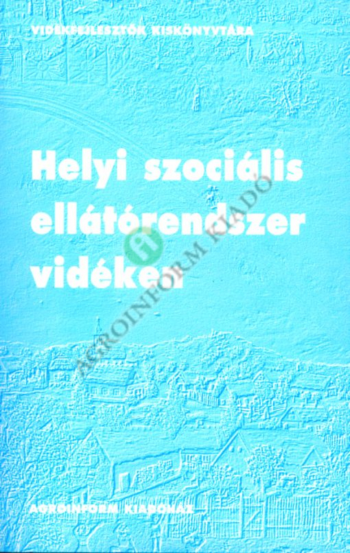 Helyi szociális ellátórendszer vidéken