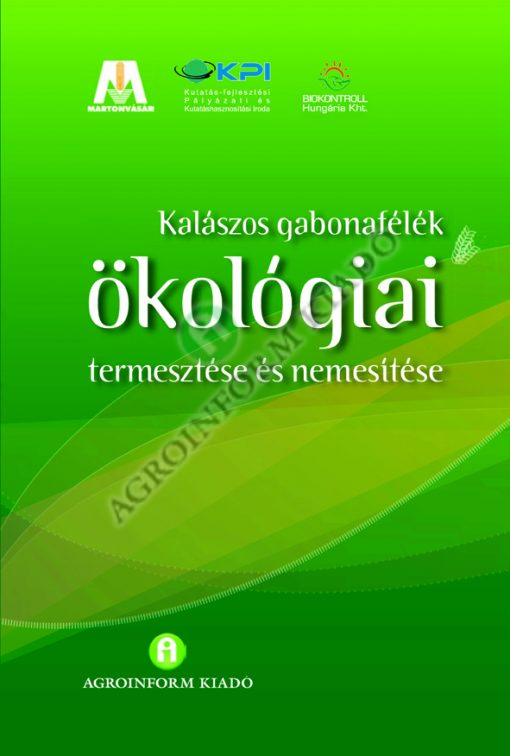 Kalászos gabonafélék ökológiai termesztése és nemesítése