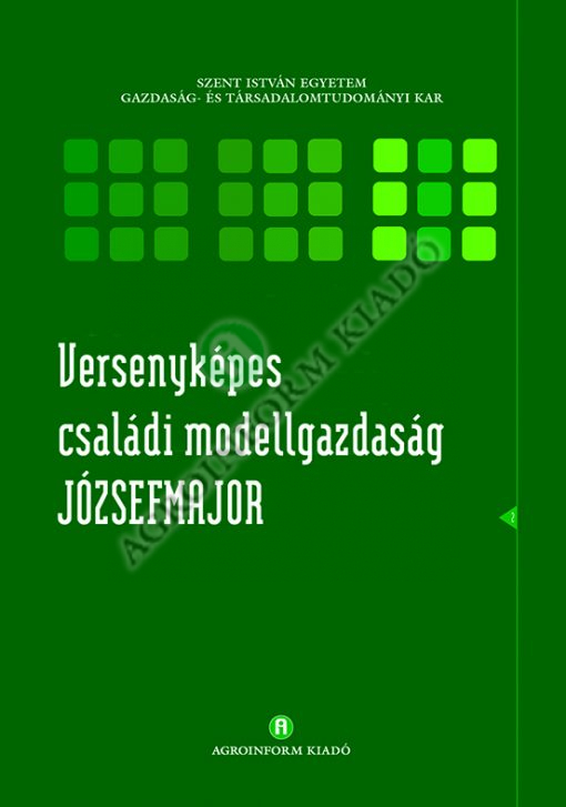 Versenyképes családi modellgazdaság - Józsefmajor