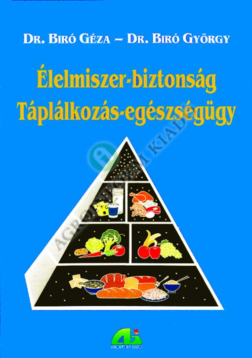 Élelmiszer-biztonság – táplálkozás-egészségügy