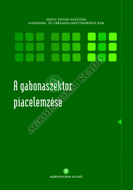 A ga­bo­na­szek­tor piac­elem­zé­se