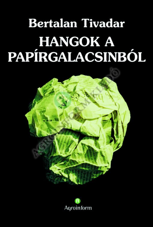 Hangok a papírgalacsinból