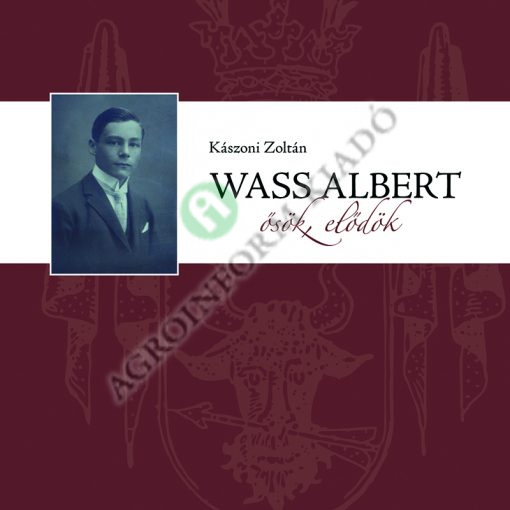 Wass Albert – Ősök, elődök
