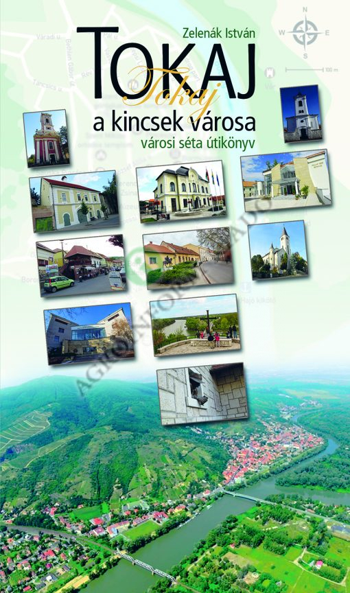 Tokaj,  a kincsek városa