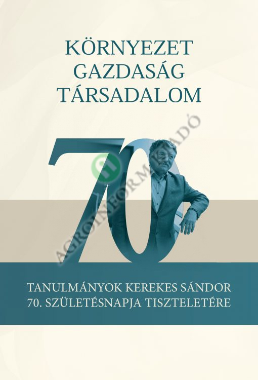 Tanulmányok  Kerekes Sándor 70. születésnapja  tiszteletére
