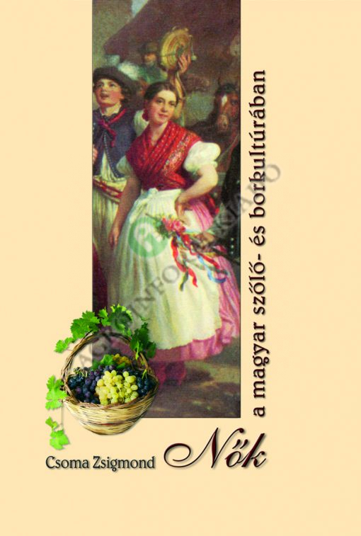 Nők a magyar szőlő- és borkultúrában