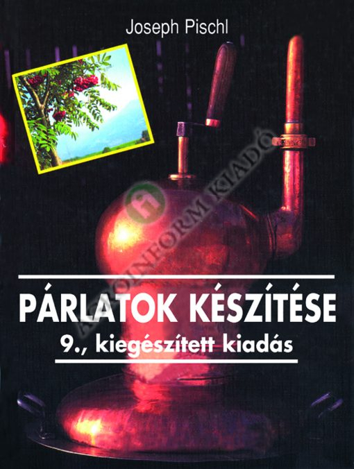 Párlatok készítése – pálinkafőzési gyakorlati tanácsok