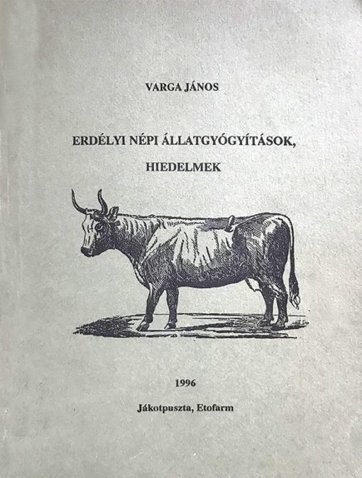 Erdélyi népi állatgyógyítások, hiedelmek