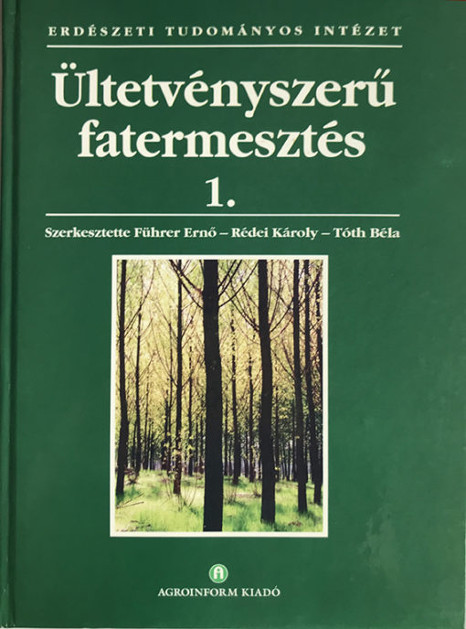 Ültetvényszerű fatermesztés 1.