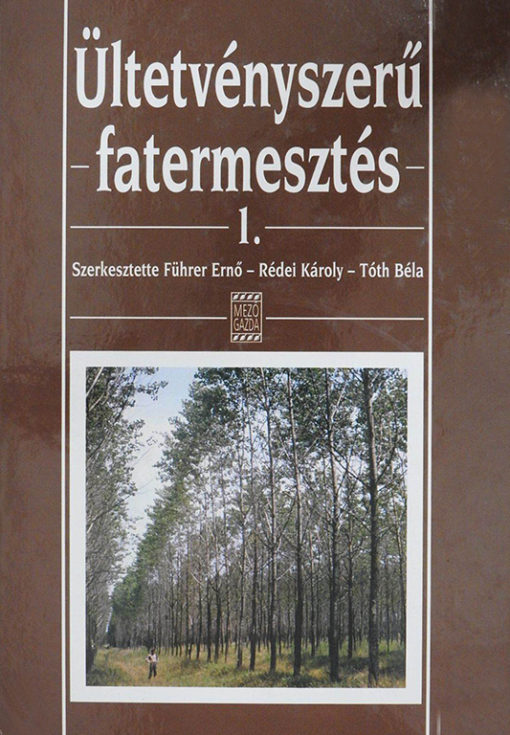 Ültetvényszerű fatermesztés 1.